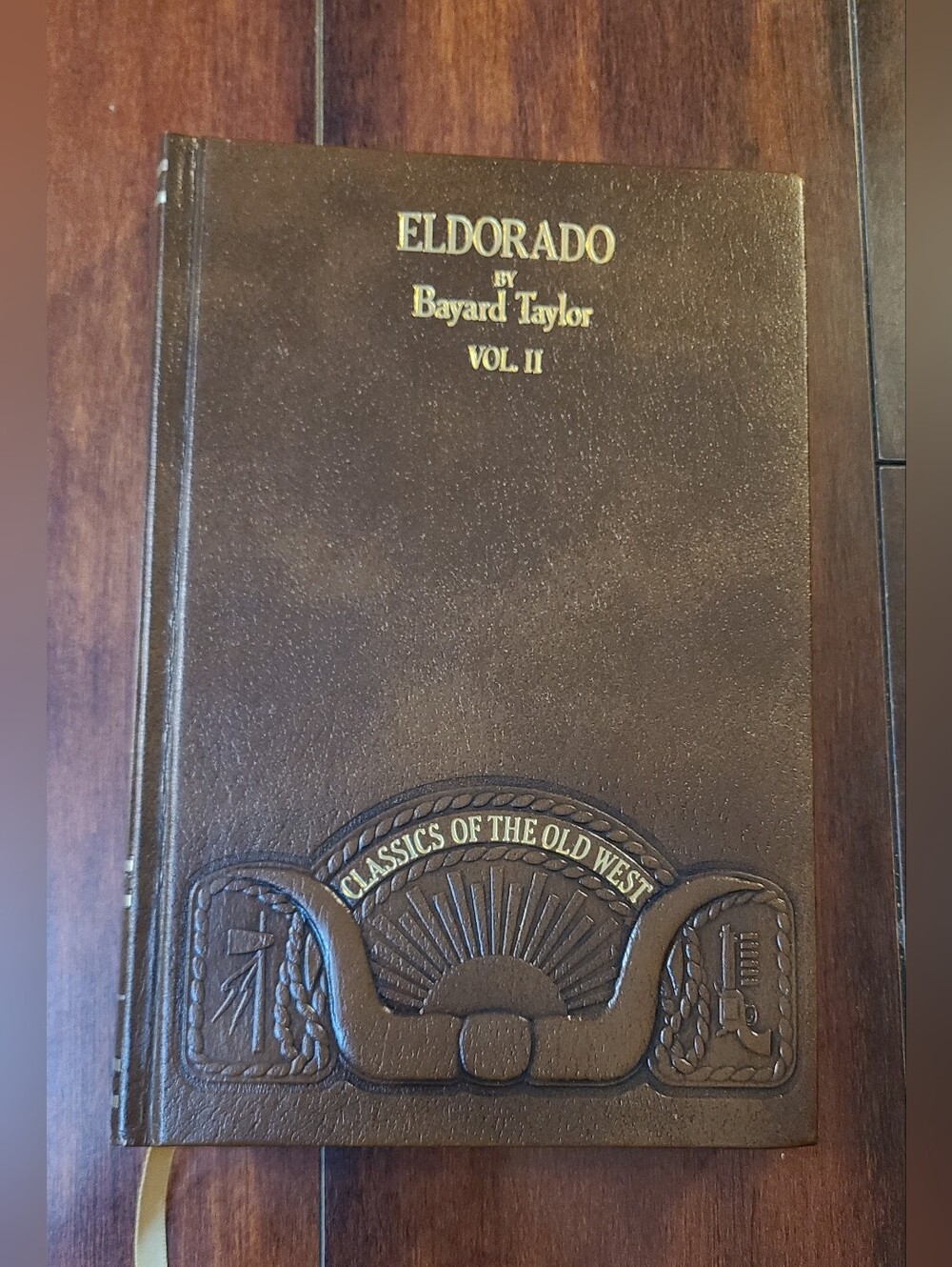 Eldorado Vol II by Bayard Taylor - Time-Life Books 1983 Hardcover Gilt